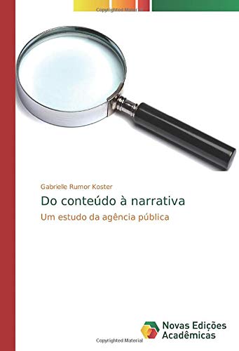 Do conteúdo à narrativa: Um estudo da agência pública