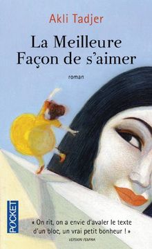 La meilleure façon de s'aimer