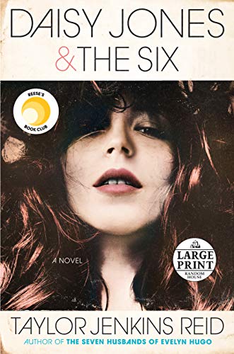 Daisy Jones & The Six: A Novel
