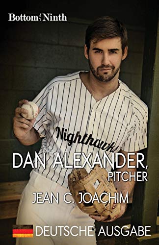 Dan Alexander, Pitcher (Deutsche Ausgabe) (Bottom of the Ninth, Band 1)