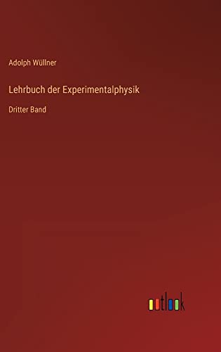 Lehrbuch der Experimentalphysik: Dritter Band