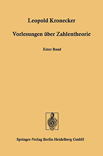Vorlesungen über Zahlentheorie: Erste bis Dreiunddreissigste Vorlesung
