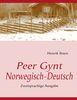 Peer Gynt: Zweisprachige Ausgabe: Deutsch / Norwegisch