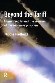 Beyond the Tariff: Human Rights and the Release of Life Sentence Prisoners