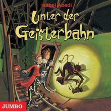 Unter der Geisterbahn (Hörbuch)
