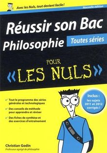 Réussir son bac philosophie : toutes séries : pour les nuls