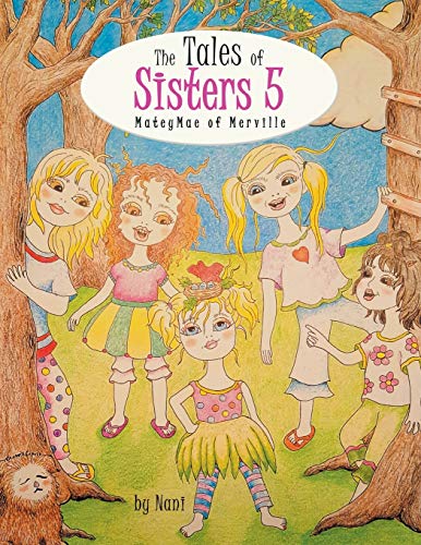 The Tales of Sisters 5: Mateymae of Merville
