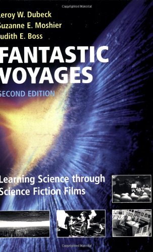 Fantastic Voyages: Learning Science Through Science Fiction Films