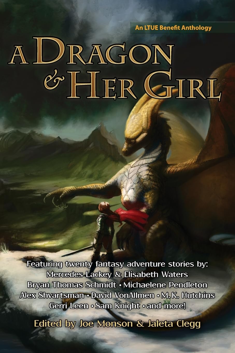 Mercedes Lackey A Dragon And Her Girl (Ltue Benefit Anthologies, Band 2)