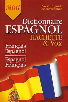 Hachette & Vox Mini Dictionnaire : Guide de conversation français-espagnol/espagnol-français von Gérard Kahn | Buch | Zustand sehr gut