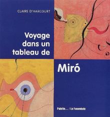 Voyage dans un tableau de Miro