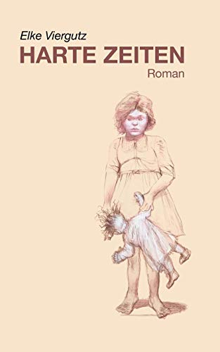 Harte Zeiten: Roman