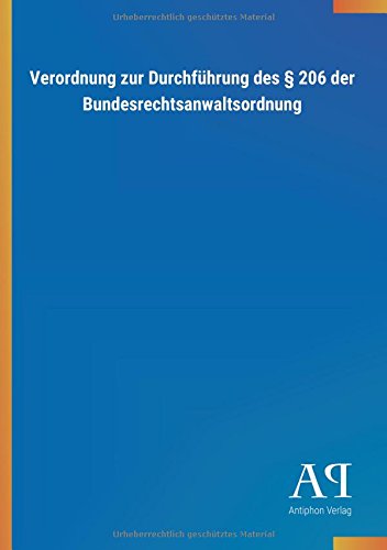 Verordnung zur Durchführung des § 206 der Bundesrechtsanwaltsordnung