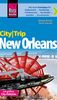 Reise Know-How CityTrip New Orleans: Reiseführer mit Faltplan