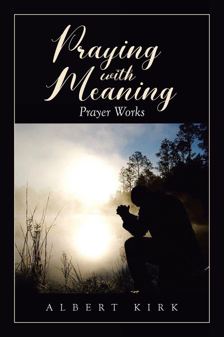 Praying with Meaning