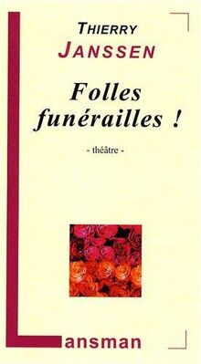 Folles funérailles !