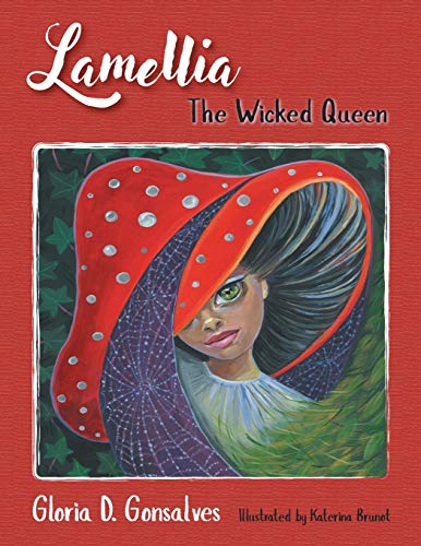 Lamellia: The Wicked Queen
