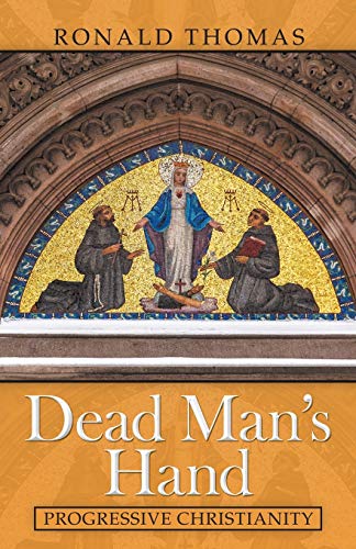 Dead Man’s Hand: Progressive Christianity