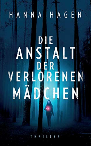 Die Anstalt der verlorenen Mädchen
