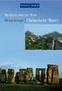 Mystische Orte der Welt - Stonehenge - Chinesische Mauer