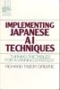 Implementing Japanese Ai Techniques: Turning the Tables for a Winning Strategy (Artificial Intelligence Series)
