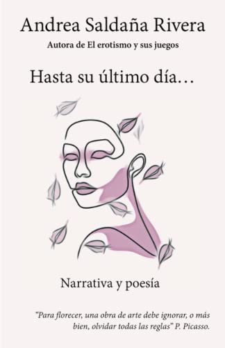 Hasta su último día…: Narrativa y poesía