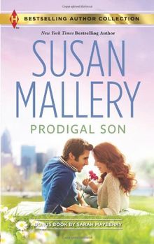 Prodigal Son: Prodigal Son/Best Laid Plans (Bestselling Author Collection) von Mallery, Susan, Mayberry, Sarah | Buch | Zustand gut