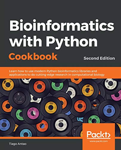Bioinformatics with Python Cookbook: Learn how to use modern Python bioinformatics libraries and applications to do cutting-edge research in computational biology, 2nd Edition (English Edition)
