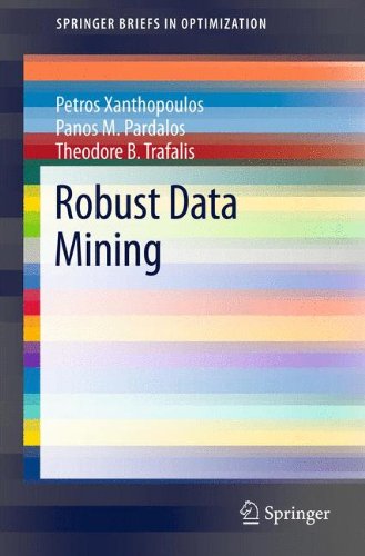 Robust Data Mining (SpringerBriefs in Optimization)