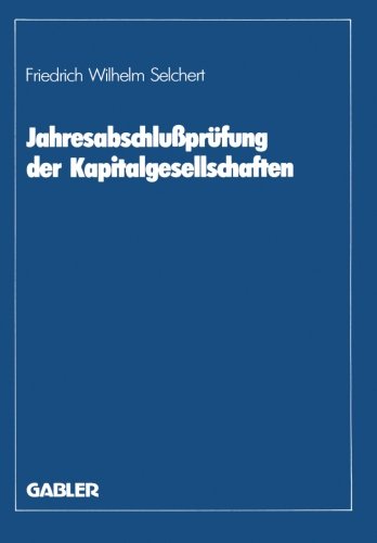 Jahresabschlußprüfung der Kapitalgesellschaften