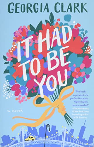 It Had to Be You: A Novel