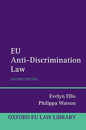 Eu Anti-Discrimination Law (Oxford European Union Law Library)