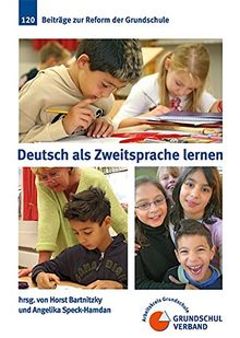 Deutsch als Zweitsprache lernen (Beiträge zur Reform der Grundschule)