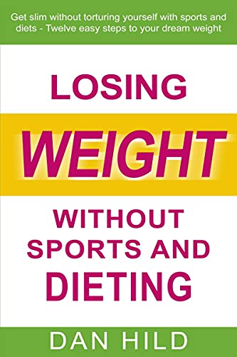 Losing weight without sports and dieting