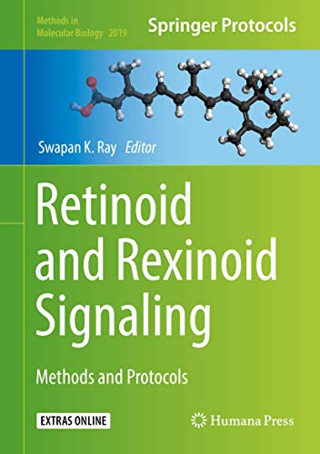 Retinoid and Rexinoid Signaling: Methods and Protocols (Methods in Molecular Biology, 2019, Band 2019)