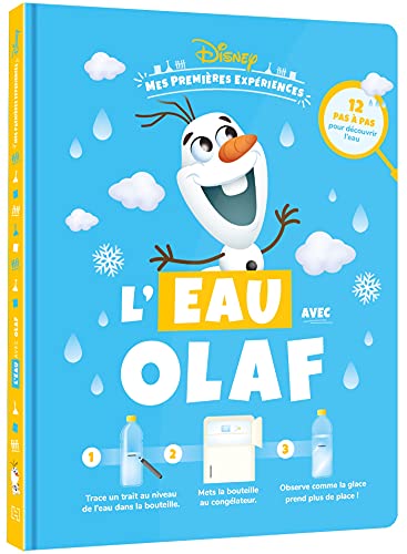 L'eau avec Olaf : 12 pas à pas pour découvrir l'eau