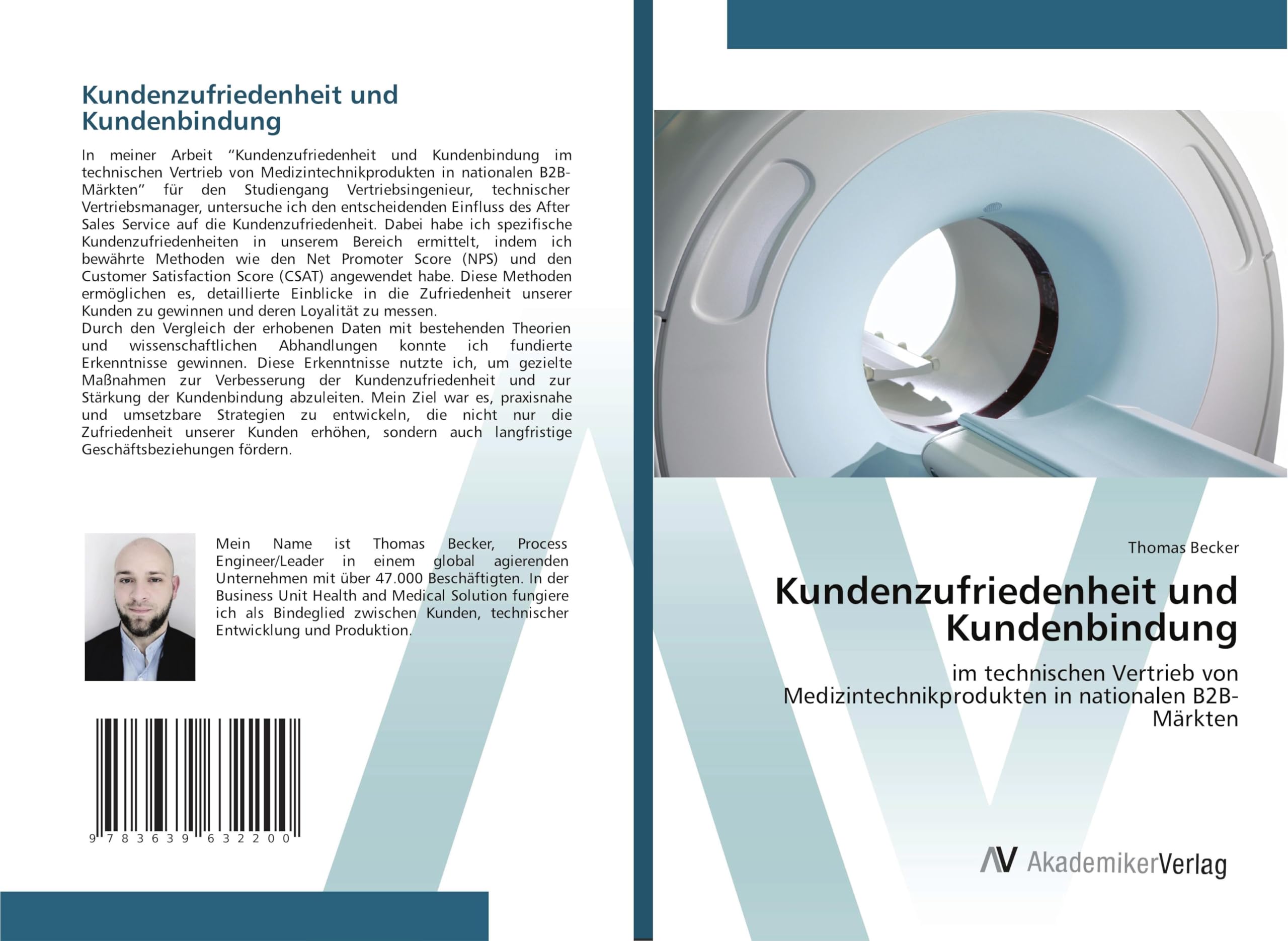 Kundenzufriedenheit und Kundenbindung: im technischen Vertrieb von Medizintechnikprodukten in nationalen B2B-Märkten