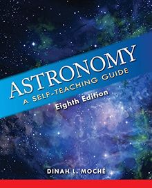 Astronomy: A Self-Teaching Guide (Wiley Self Teaching Guides)