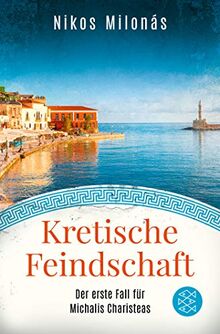 Kretische Feindschaft: Der erste Fall für Michalis Charisteas (Michalis Charisteas Serie, Band 1) von Milonás, Nikos | Buch | Zustand gut