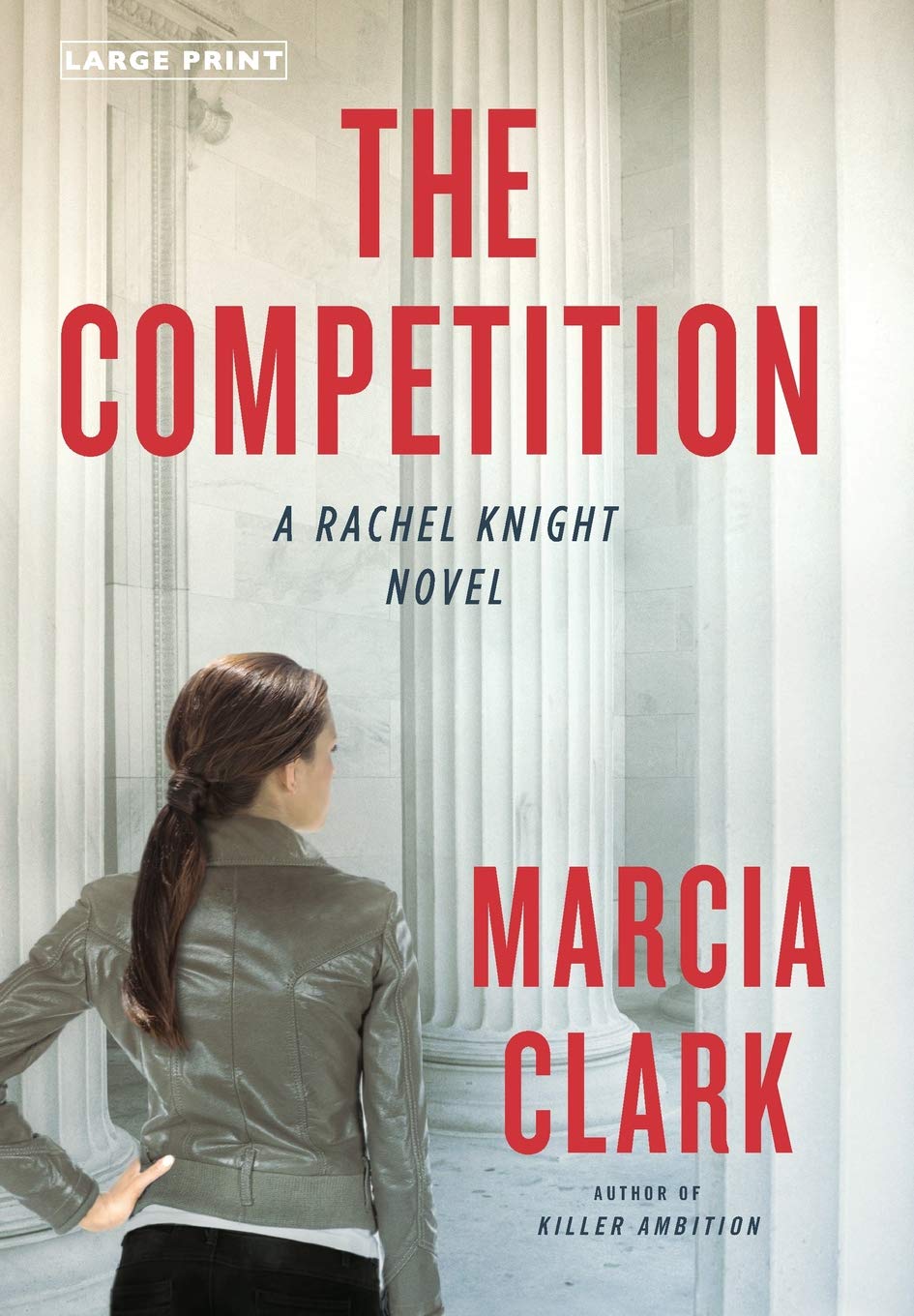 The Competition (Rachel Knight Novel)