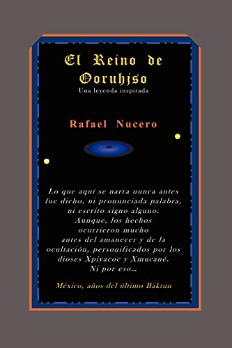 El Reino de Ooruhjso: Una leyenda inspirada