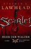 Scarlet Herr der Wälder: Historischer Roman