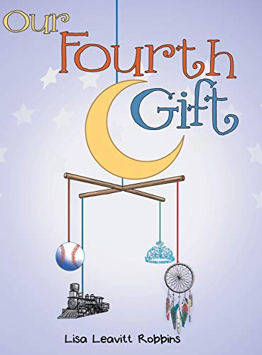 Our Fourth Gift