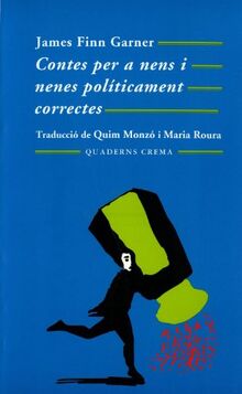 Contes per a nens i nenes políticament correctes (Mínima Minor, Band 60)