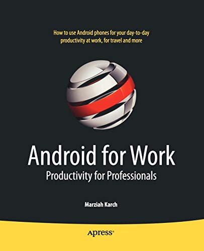Android For Work: Productivity For Professionals