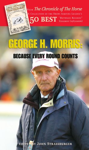 Morris, George H. George H. Morris, Because Every Round Counts