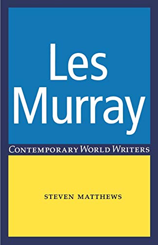 Les Murray (Contemporary World Writers)