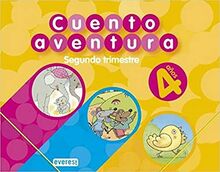 Cuentoaventuras, Educación Infantil, 4 años. 2 trimestre