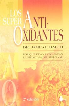 Los superantioxidantes (2004)