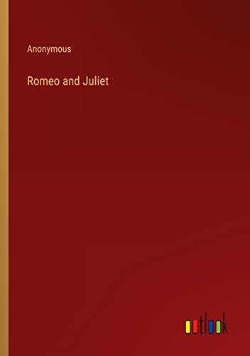 Romeo and Juliet
